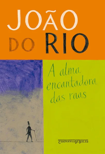 A alma encantadora das ruas