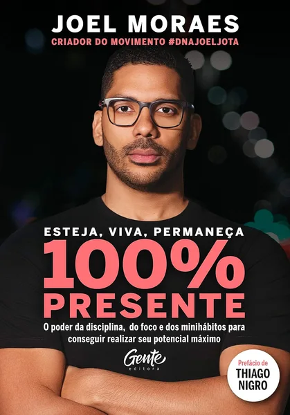 Esteja viva permaneça 100% Presente