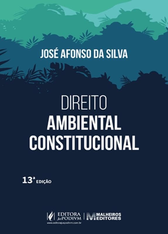 Direito Ambiental Constitucional - 13ª Edição (2026)