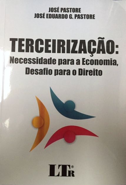 Terceirização Necessidade para a Economia Desafio para o Direito