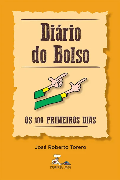 Diário do Bolso — Os 100 primeiros dias