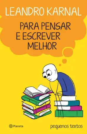 Para pensar e escrever melhor