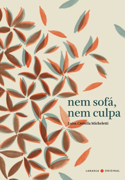 Nem Sofá, Nem Culpa