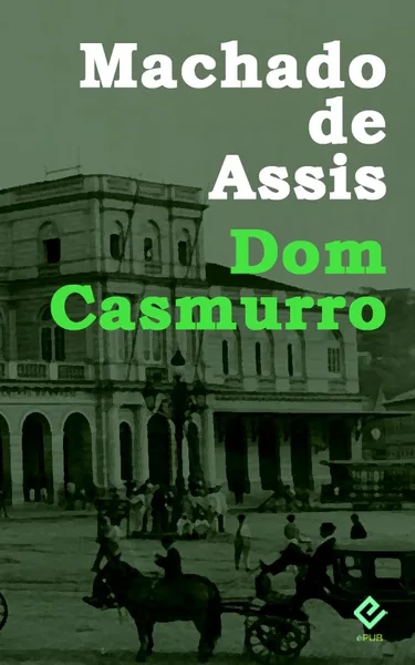 Dom Casmurro