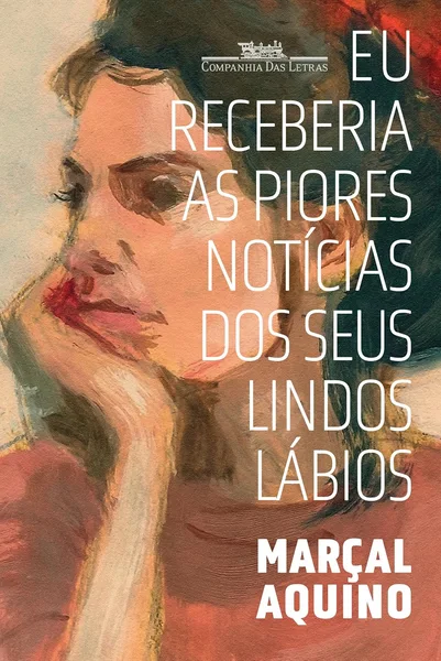 Eu receberia as piores notícias dos seus lindos lábios