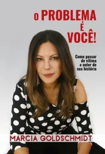 O problema é você!