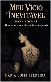 Meu Vício Inevitável: Dark Poemas