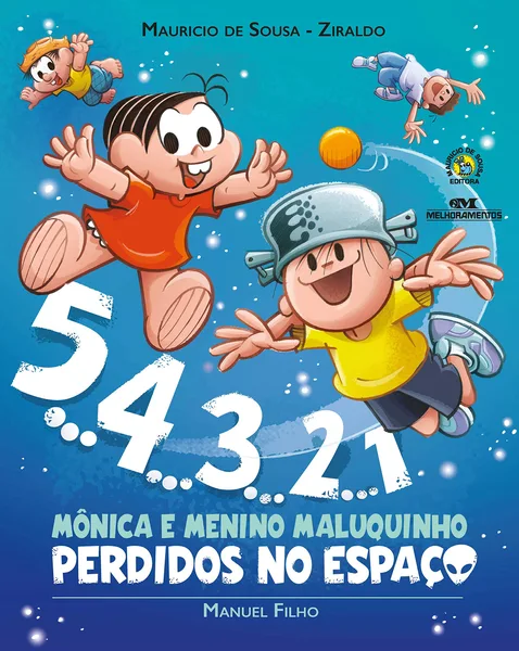 Mônica e Menino Maluquinho Perdidos no Espaço