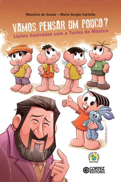 Vamos pensar um pouco? Lições ilustradas com a Turma da Mônica