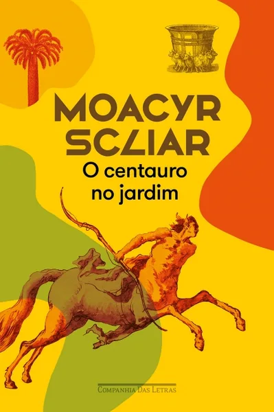 O centauro no jardim
