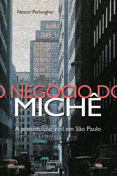 O negócio do michê