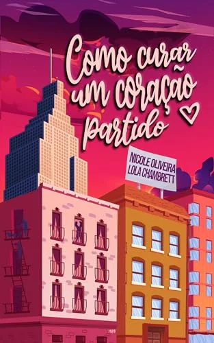 Como Curar Um Coração Partido