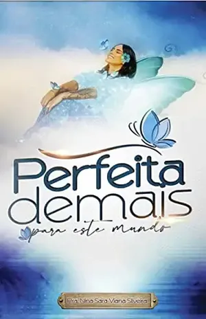 Perfeita demais para este mundo