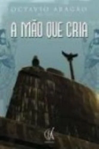 A Mão Que Cria