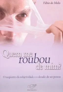 Quem Me Roubou de Mim?