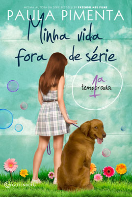 Minha vida fora de série - 1ª temporada