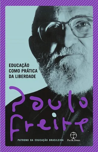 Educação como Prática da Liberdade