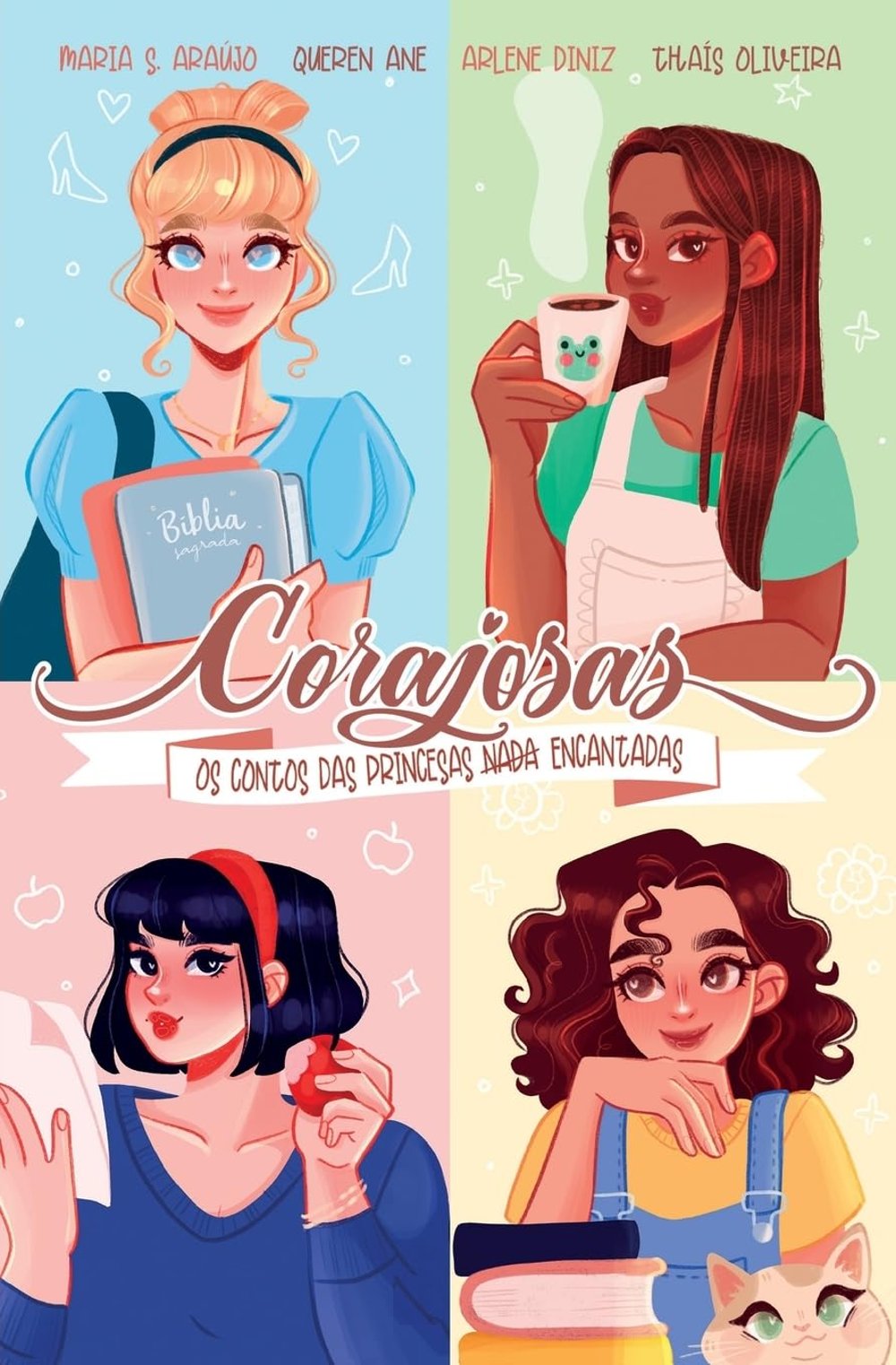 Corajosas - Os Contos das Princesas Nada Encantadas