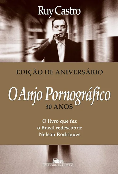 Imagem promocional do produto O Anjo Pornográfico: A Vida de Nelson Rodrigues