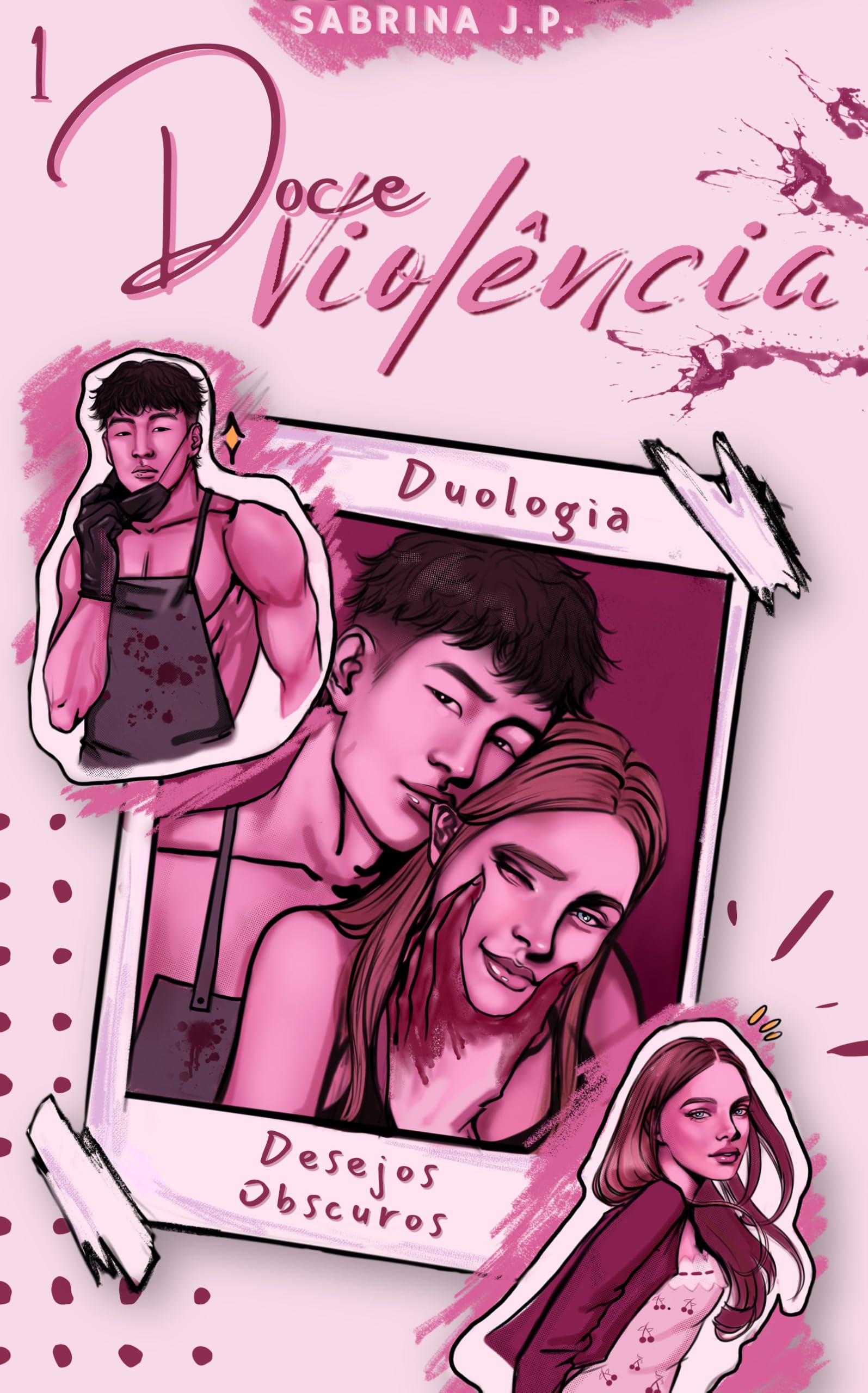 Doce Violência: Duologia Desejos Obscuros (Livro 1)