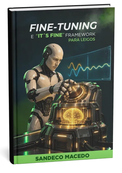 Fine-Tuning e It's Fine Framework para Leigos