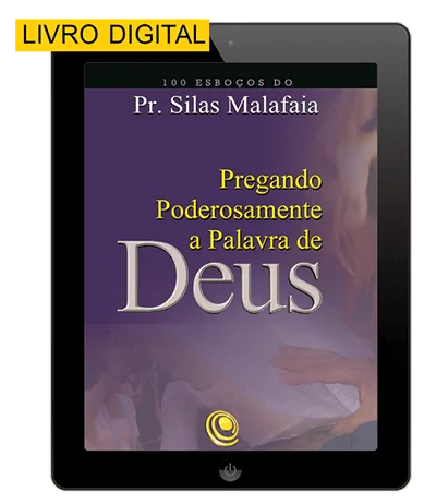 Pregando Poderosamente a Palavra de Deus