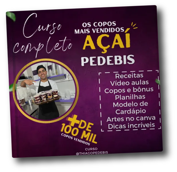 O Delivery Perfeito – Copos de Açaí