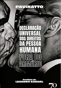 Declaração Universal dos Direitos da Pessoa Humana Fora do Armário