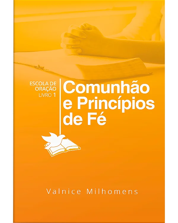 Comunhão e Princípios de Fé